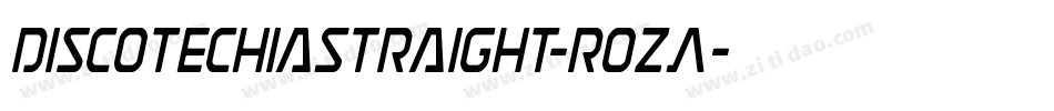 DiscotechiaStraight-rozA字体转换