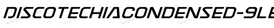 DiscotechiaCondensed-9leB字体转换