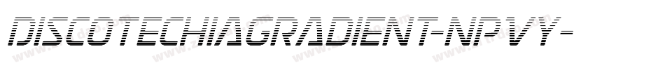 DiscotechiaGradient-nPVY字体转换