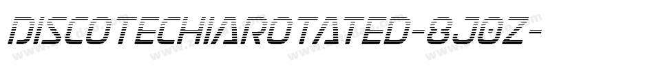 DiscotechiaRotated-8J0z字体转换