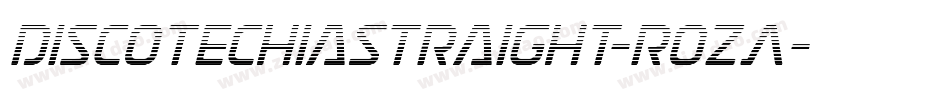 DiscotechiaStraight-rozA字体转换