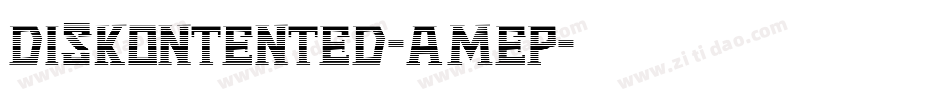 Diskontented-Amep字体转换