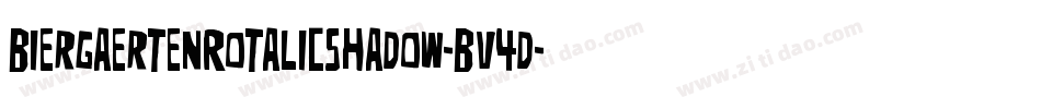 BiergaertenRotalicShadow-Bv4d字体转换