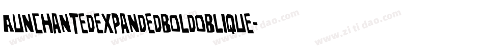 Aunchantedexpandedboldoblique-B00d字体转换