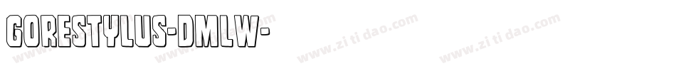 GoreStylus-DMlW字体转换