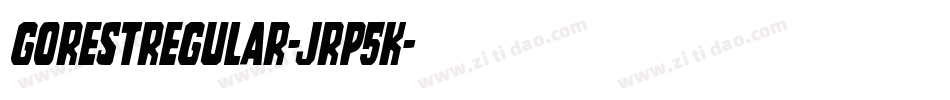 GorestRegular-JRp5K字体转换