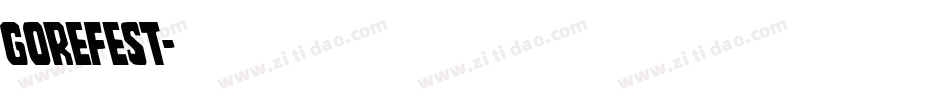 Gorefest字体转换