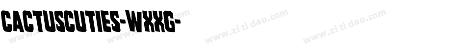 CactusCuties-WXxG字体转换