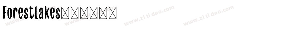 ForestLakes字体转换