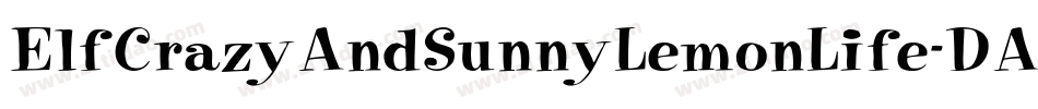 ElfCrazyAndSunnyLemonLife-DA71字体转换