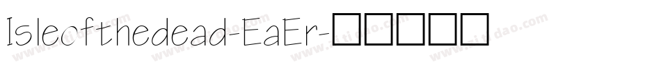 Isleofthedead-EaEr字体转换