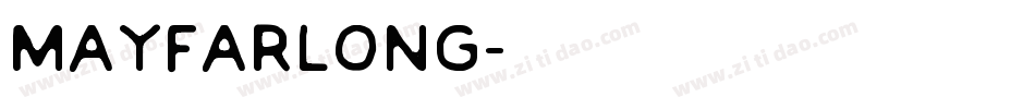 Mayfarlong字体转换