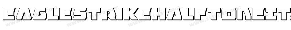 EagleStrikeHalftoneItalic-w7W6字体转换