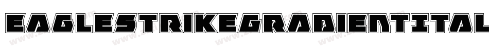 EagleStrikeGradientItalic-2oBo字体转换