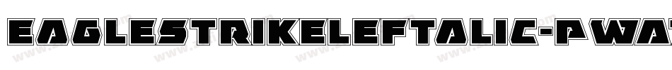EagleStrikeLeftalic-PwA7字体转换