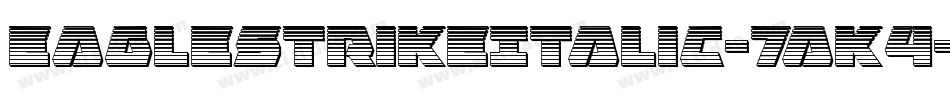 EagleStrikeItalic-7aK4字体转换