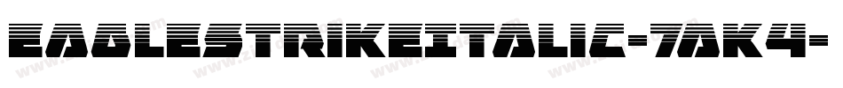 EagleStrikeItalic-7aK4字体转换