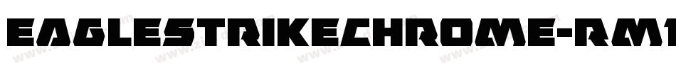 EagleStrikeChrome-Rm1E字体转换