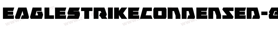 EagleStrikeCondensed-892n字体转换