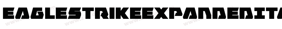 EagleStrikeExpandedItalic-MKEP字体转换