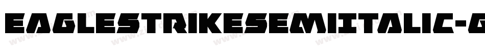 EagleStrikeSemiItalic-gVME字体转换