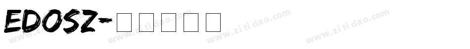 edosz字体转换