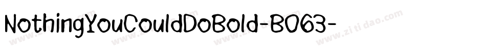 NothingYouCouldDoBold-BO63字体转换