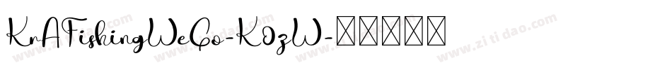 KrAFishingWeGo-K0zW字体转换