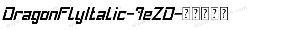 DragonFlyItalic-7eZD字体转换