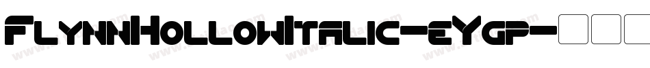 FlynnHollowItalic-eYgp字体转换