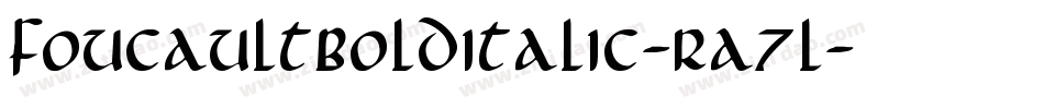 FoucaultBoldItalic-Ra7l字体转换