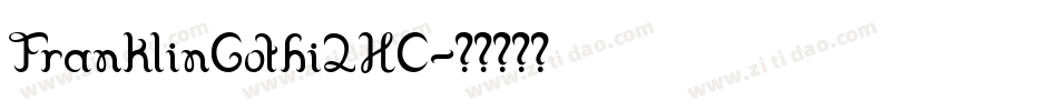 FranklinGothi2HC字体转换