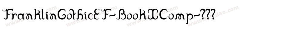 FranklinGothicEF-BookXComp字体转换