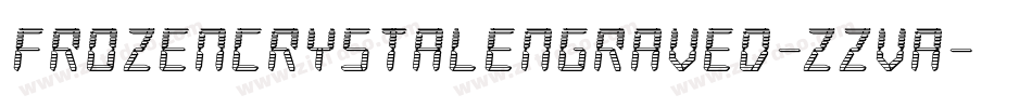 FrozenCrystalEngraved-zzva字体转换 FrozenCrystalEngraved-zzva字体转换