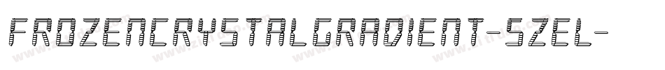 FrozenCrystalGradient-5ZEL字体转换 FrozenCrystalGradient-5ZEL字体转换