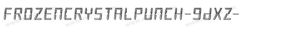 FrozenCrystalPunch-9DxZ字体转换 FrozenCrystalPunch-9DxZ字体转换