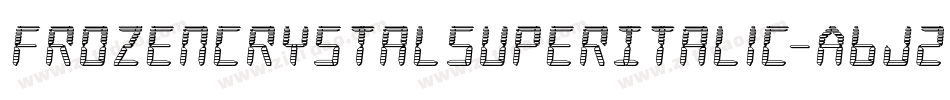 FrozenCrystalSuperItalic-ABj2字体转换 FrozenCrystalSuperItalic-ABj2字体转换