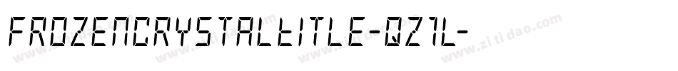 FrozenCrystalTitle-qz1l字体转换 FrozenCrystalTitle-qz1l字体转换