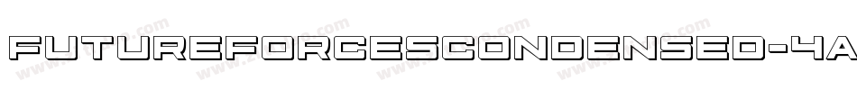 FutureForcesCondensed-4AMl字体转换 FutureForcesCondensed-4AMl字体转换