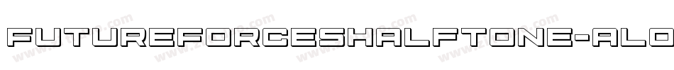 FutureForcesHalftone-alOm字体转换