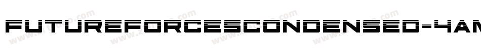 FutureForcesCondensed-4AMl字体转换 FutureForcesCondensed-4AMl字体转换