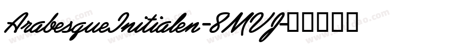 ArabesqueInitialen-8MVJ字体转换