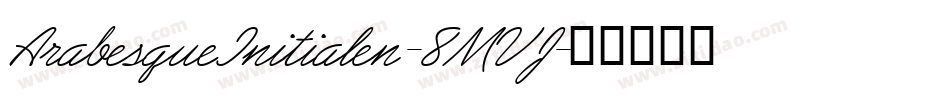 ArabesqueInitialen-8MVJ字体转换