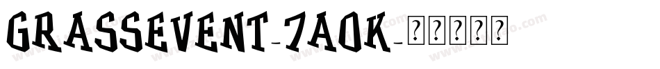 Grassevent-7AoK字体转换