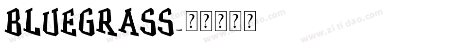 bluegrass字体转换