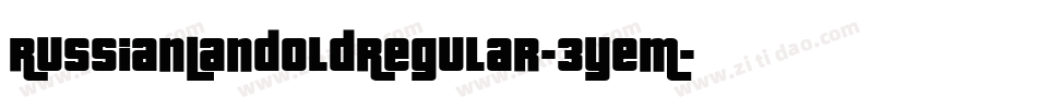 RussianLandOldRegular-3yeM字体转换