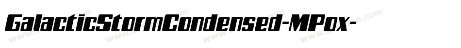 GalacticStormCondensed-MPox字体转换