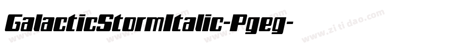 GalacticStormItalic-Pgeg字体转换