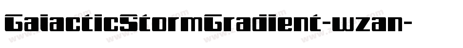 GalacticStormGradient-wzan字体转换