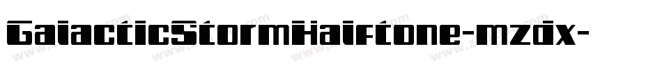 GalacticStormHalftone-mzdx字体转换